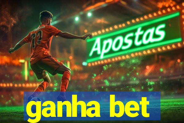 ganha bet